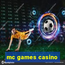 mc games casino